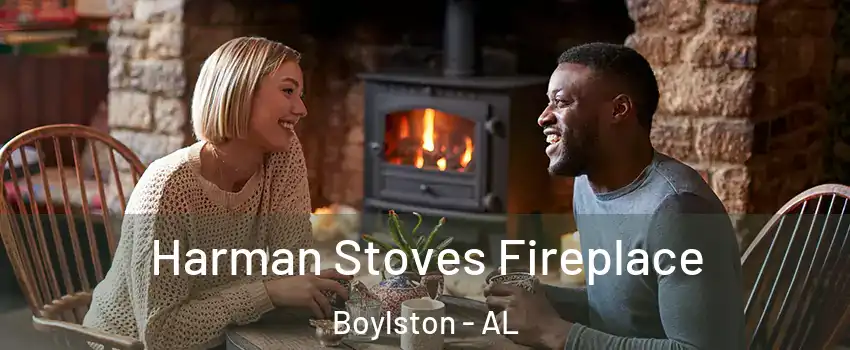 Harman Stoves Fireplace Boylston - AL