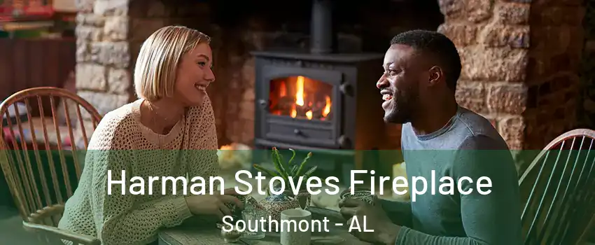 Harman Stoves Fireplace Southmont - AL