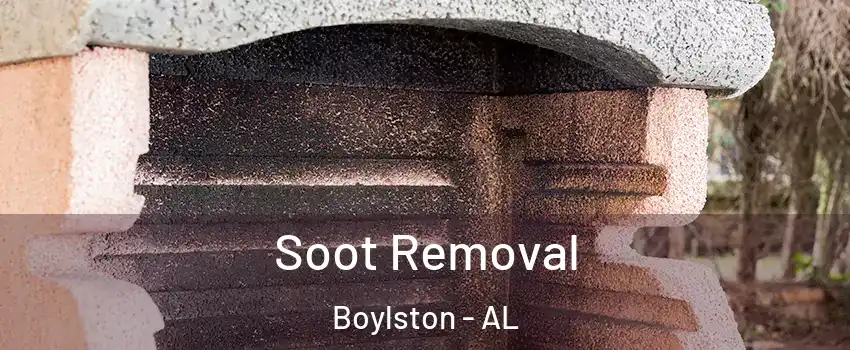 Soot Removal Boylston - AL